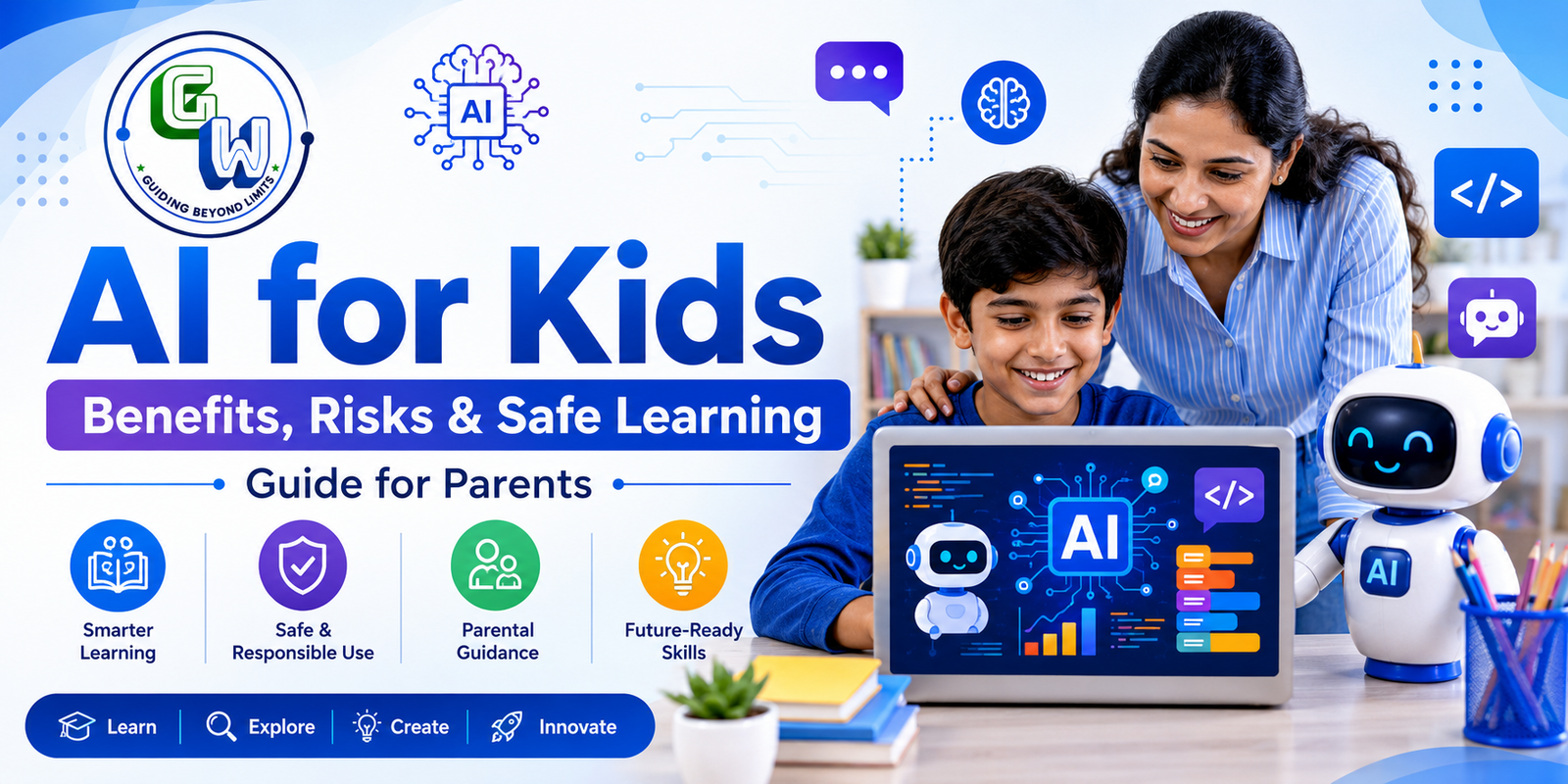 AI for Kids: Benefits, Risks & Safe Learning Guide for Parents (2026)